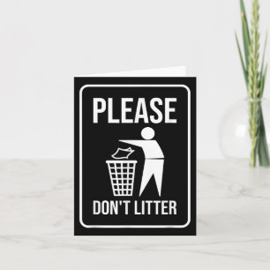 Bitte nicht "Litter Sign Earth Day" Gerecycelt Karte