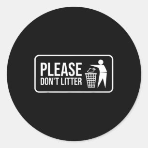 Bitte nicht "Litter Sign Earth Day" Gerecycelt Runder Aufkleber