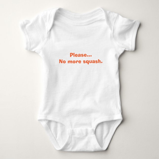 Bitte…  Nicht mehr Kürbis Baby Strampler (Vorderseite)