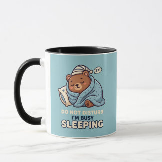Bitte nicht stören, ich bin beschäftigt mit Schlaf Tasse