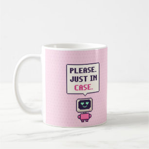 Bitte. Nur für den Fall. Lustiger AI Pixel Becher Kaffeetasse