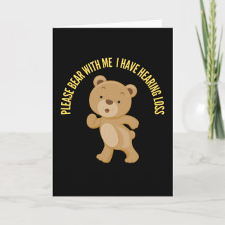 Bitte pass auf, dass ich Hörverlust habe Karte