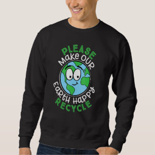 Bitte Recycle - Umweltbewusstsein Erde des Sweatshirt