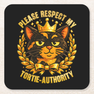 Bitte respektiere meine Tortie-Autorität lustige K Rechteckiger Pappuntersetzer