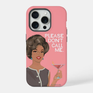 Bitte rufen Sie mich nicht an. iPhone 15 Pro Hülle