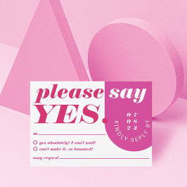 Bitte sagen Sie Ja Modernes, fett rosa Magenta Ret RSVP Karte