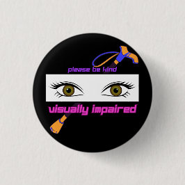 Bitte sehbehindert sein - Augen und Stock Button
