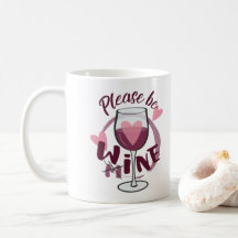 Bitte sei meins Weinglas Funny text Niedliche Lieb