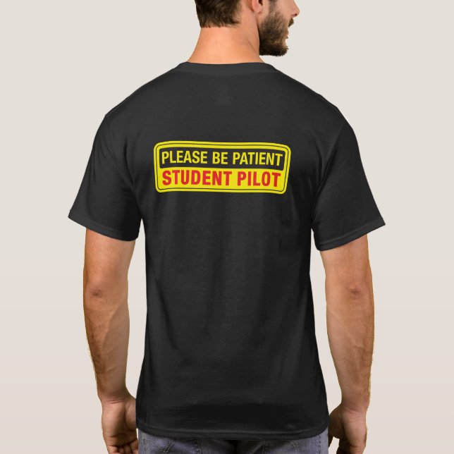 Bitte seien Sie nur zum Patientenpiloten zurück T-Shirt (Rückseite)