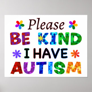 Bitte seien Sie so freundlich, dass ich AUTISM hab Poster