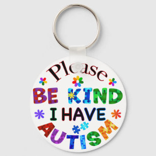 Bitte seien Sie so freundlich, dass ich AUTISM hab Schlüsselanhänger