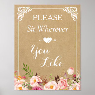 Bitte setz dich, wo du willst   Floral Wedding Sig Poster