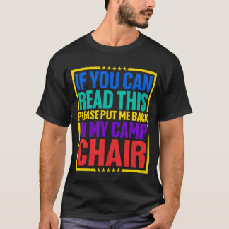 Bitte setz mich zurück in meinen Campingstuhl Gesc T-Shirt