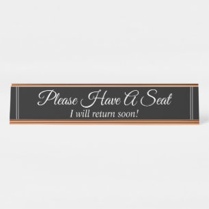 "Bitte setzen Sie sich!" "Ich komme bald zurück!" Schreibtischnamensplakette