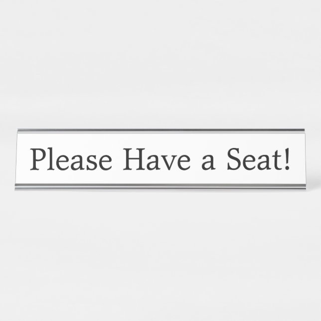 "Bitte setzen Sie sich!" Schreibtischnamensplakette (Vorderseite )