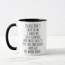 Bitte sprich nicht mit mir, ich habe keine Selbstk Zweifarbige Tasse
