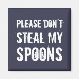 Bitte stehle nicht mein Löffelmagazin Magnet