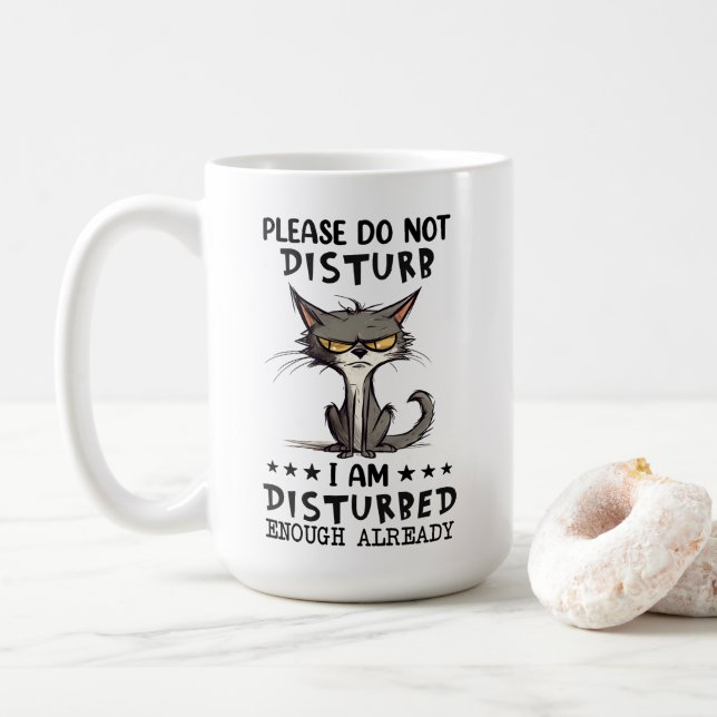Bitte stören Sie die Katze Sarcasm Funny nicht Kaffeetasse (Mit Donut)