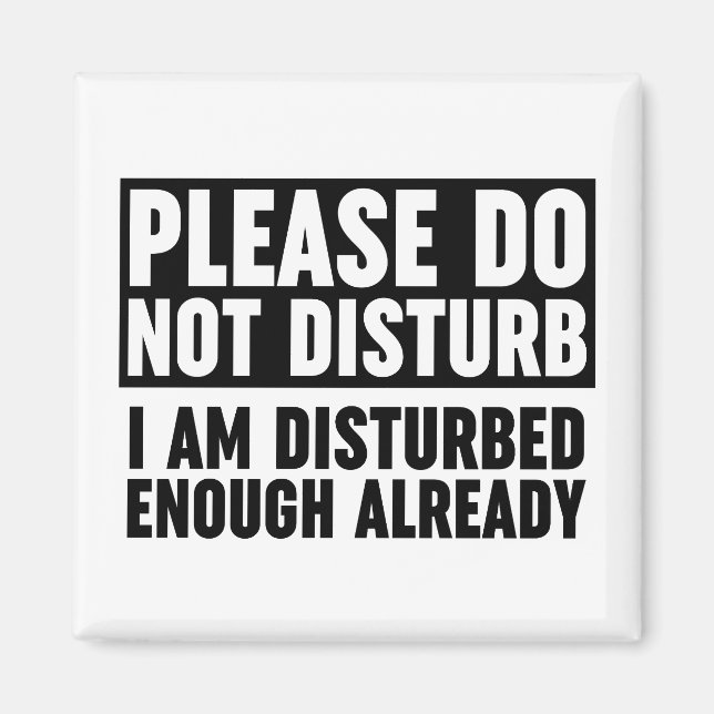 Bitte stören Sie mich nicht genug Magnet (Vorne)