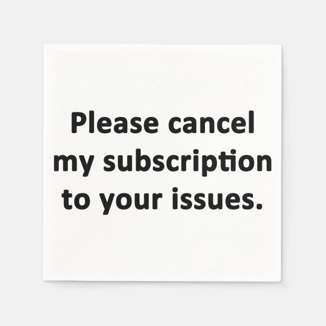 Bitte stornieren Sie mein Abonnement für Ihre Prob Serviette (Vorderseite)