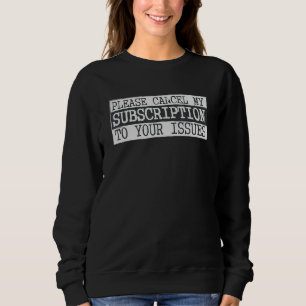 Bitte stornieren Sie mein Abonnement für Ihren Spa Sweatshirt
