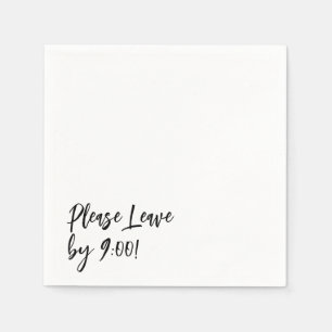 Bitte Verlass bis 9:00 Uhr! Einfache Design Funny Serviette