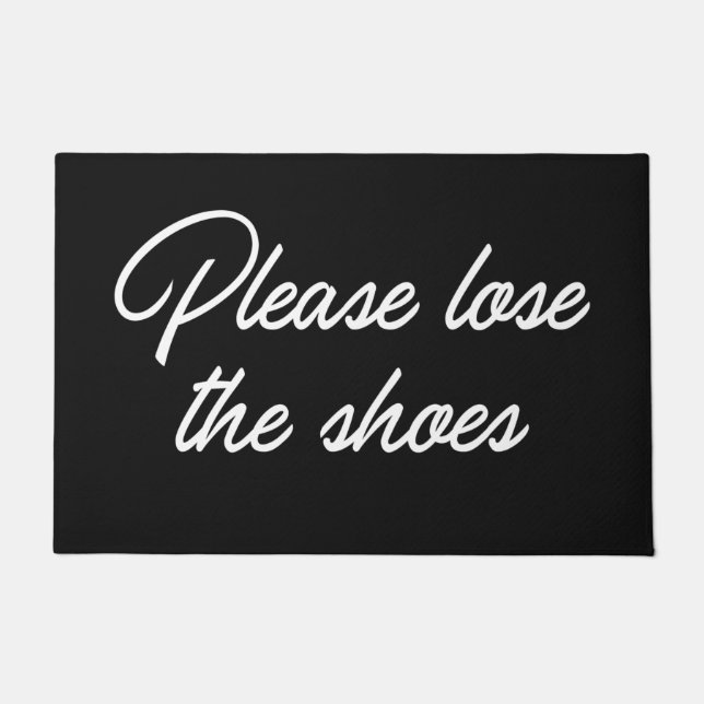 Bitte verlieren Sie die Schuhe Fußmatte (Vorderseite)