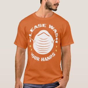 Bitte waschen Sie sich die Hände T-Shirt