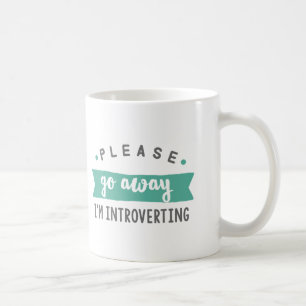Bitte weg gehe ich introverting cofee Tasse