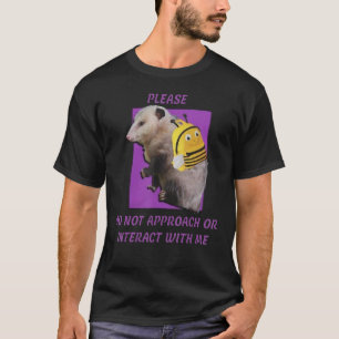 Bitte wenden Sie sich nicht an mich oder interagie T-Shirt