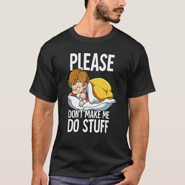 Bitte zwingt mich nicht zum Stuff Junge T-Shirt (Vorderseite)