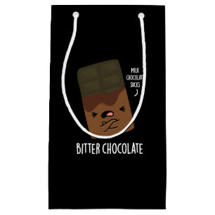 Bitter Chocolate Funny Candy Pun Dark BG Kleine Geschenktüte