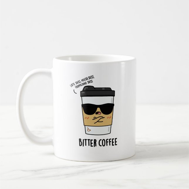 Bitter Coffee Funny Drink Puff Kaffeetasse (Links)