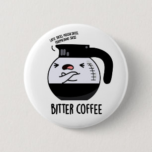 Bitter Coffee Funny Food Puff Button