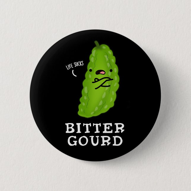 Bitter Gourd Funny Veggie Pun Dark BG Button (Vorderseite)