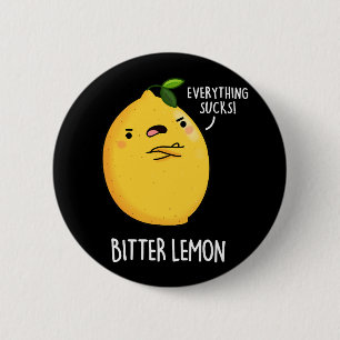 Bitter Lemon Funny Fruit Pun Dark BG Button