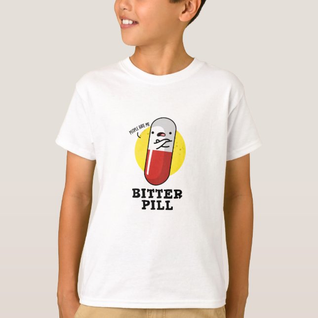 Bitter Pill Funny Medicine Puff T-Shirt (Vorderseite)