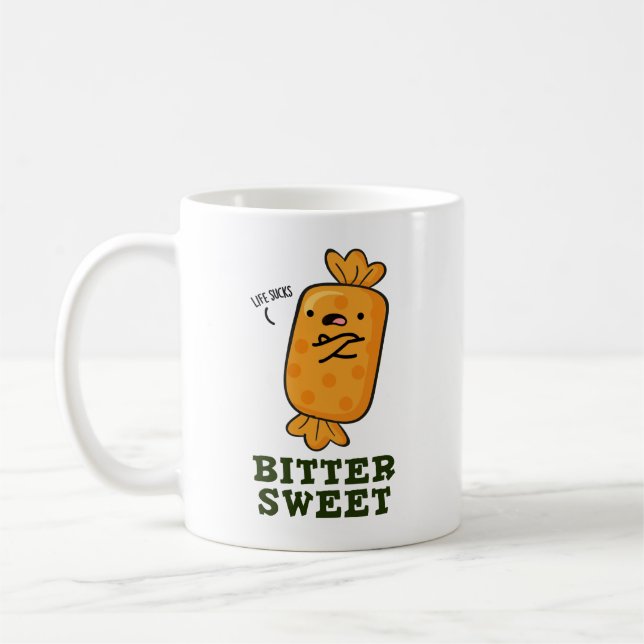 Bitter Sweet Funny Candy Pub Kaffeetasse (Links)