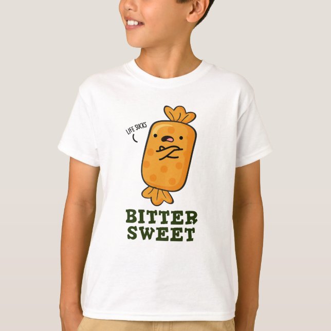 Bitter Sweet Funny Candy Pub T-Shirt (Vorderseite)