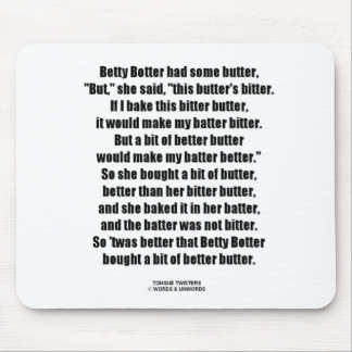 Bittere Butter Bettys Botter besser (ZungeTwister) Mousepad