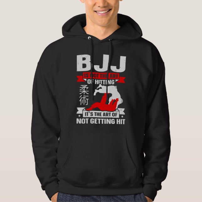 BJJ Is Not The Art Of Hitting Jiu Jitsu 4 Hoodie (Vorderseite)
