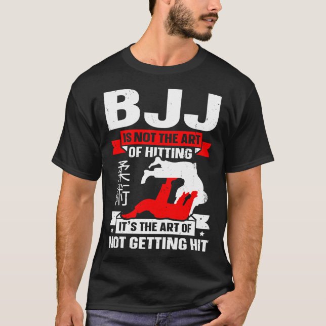BJJ Is Not The Art Of Hitting Jiu Jitsu 4 T-Shirt (Vorderseite)