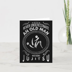 BJJ Jujitsu Unterschätze einen alten Mann Jiu Jits Karte