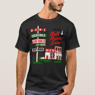 BJs Ball Bustin Lanes Retro Roadside Sign T-Shirt