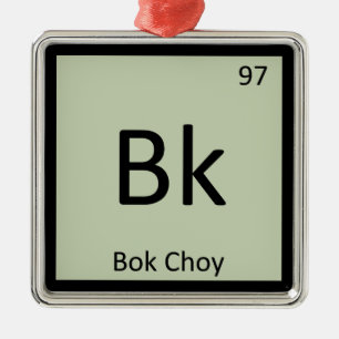 Bk - Bok Choy Gemüsechemie-Periodensystem Ornament Aus Metall