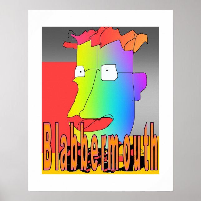 Blabbermouth Funny Poster (Vorne)