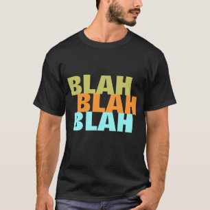 BLABLA - Blabla T-Shirt