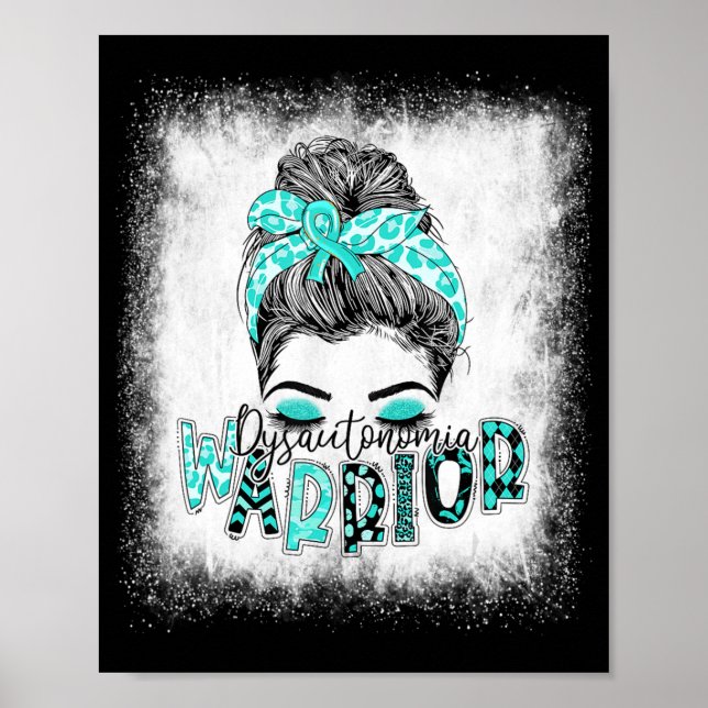 Blached Dysautonomia Warrior Messy Bun Turquoise Poster (Vorne)