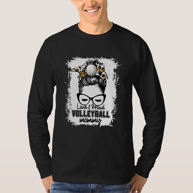 Blached Loud & Proud Volleyball Mommy Life Game D T-Shirt (Vorderseite)