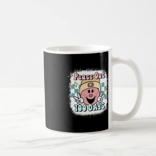 Blached Peace Out 100 Days of School Smile Face 1 Kaffeetasse (Rechts)